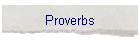 Proverbs