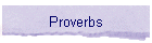 Proverbs