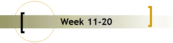 Week 11-20