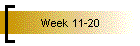 Week 11-20