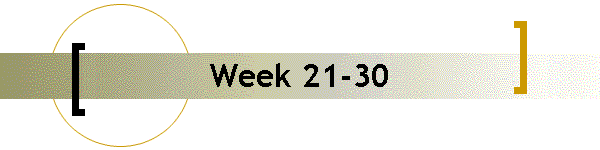 Week 21-30