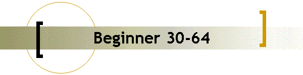 Beginner 30-64
