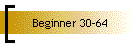 Beginner 30-64