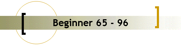 Beginner 65 - 96