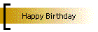 Happy Birthday