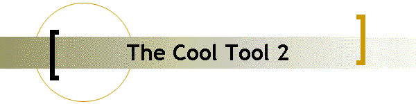 The Cool Tool 2