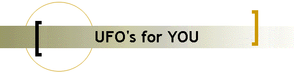 UFO's for YOU